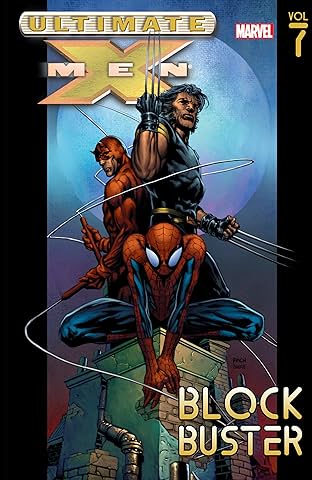 Ultimate X-Men Vol. 7: Blockbuster