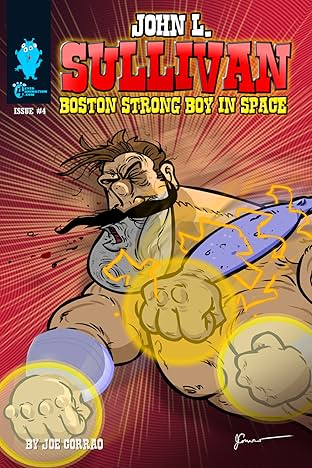 John L. Sullivan Boston Strong Boy In Space #4