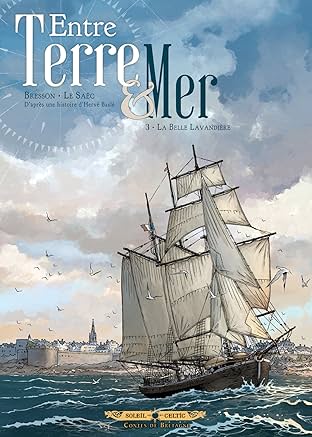 Entre terre et mer Vol. 3: La Belle Lavandière