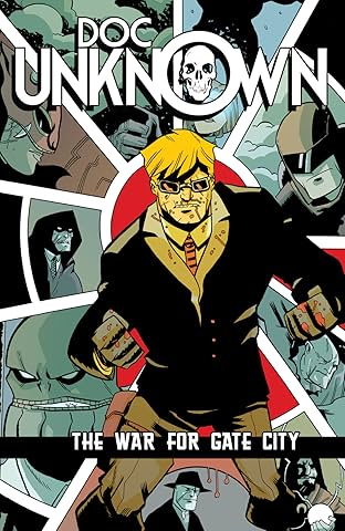 Doc Unknown Vol. 3: The War For Gate City