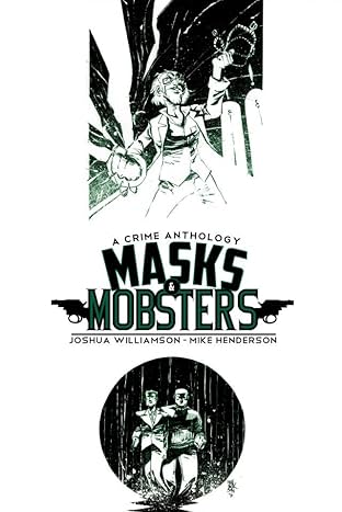 Masks and Mobsters #2
