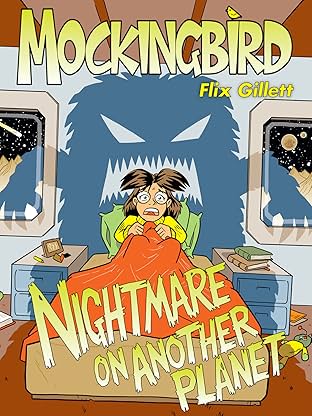 Mockingbird Vol. 1: Nightmare on Another Planet