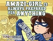 Dumbing of Age Vol. 4: Amazi-Girl Is Always Prepared for Anything