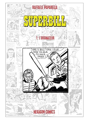SUPERBILL Vol. 1: L'Ordinateur