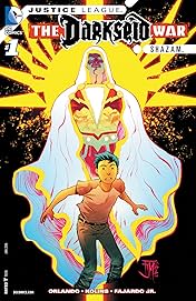 Justice League: The Darkseid War: Shazam (2015) #1