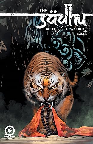 The Sadhu: Birth of the Warrior #6 (of 6)