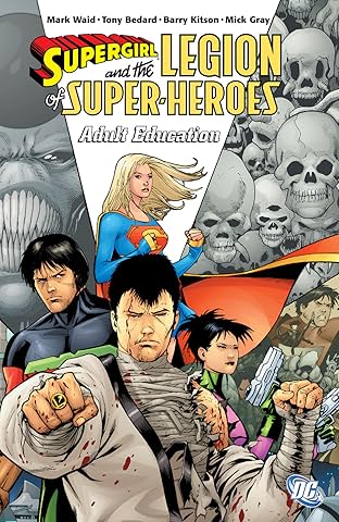 Supergirl and the Legion Super-Heroes (2005-2009) Vol. 4: Adult Education