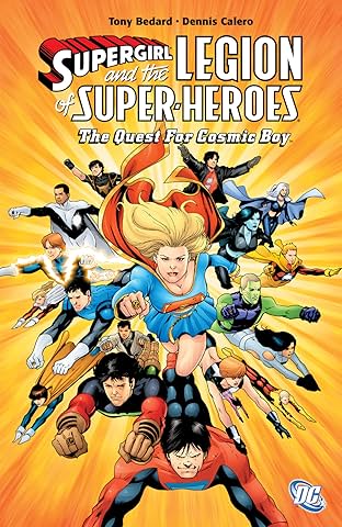 Supergirl and the Legion Super-Heroes (2005-2009) Vol. 6: The Quest for Cosmic Boy