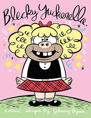 Blecky Yuckerella Vol. 1