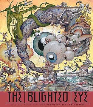 The Blighted Eye: Original Comic Art from the Glenn Bray Collection