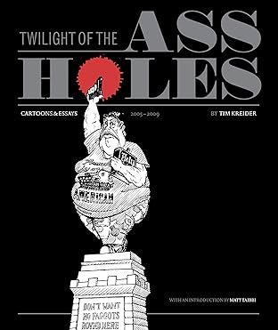 Twilight of the Assholes: The Chronicles of the Era of Darkness 2005–2009