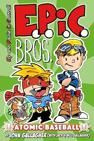 EPIC Bros. Vol. 1: Atomic Baseball