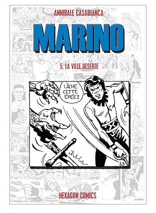 MARINO Vol. 5: La Ville déserte