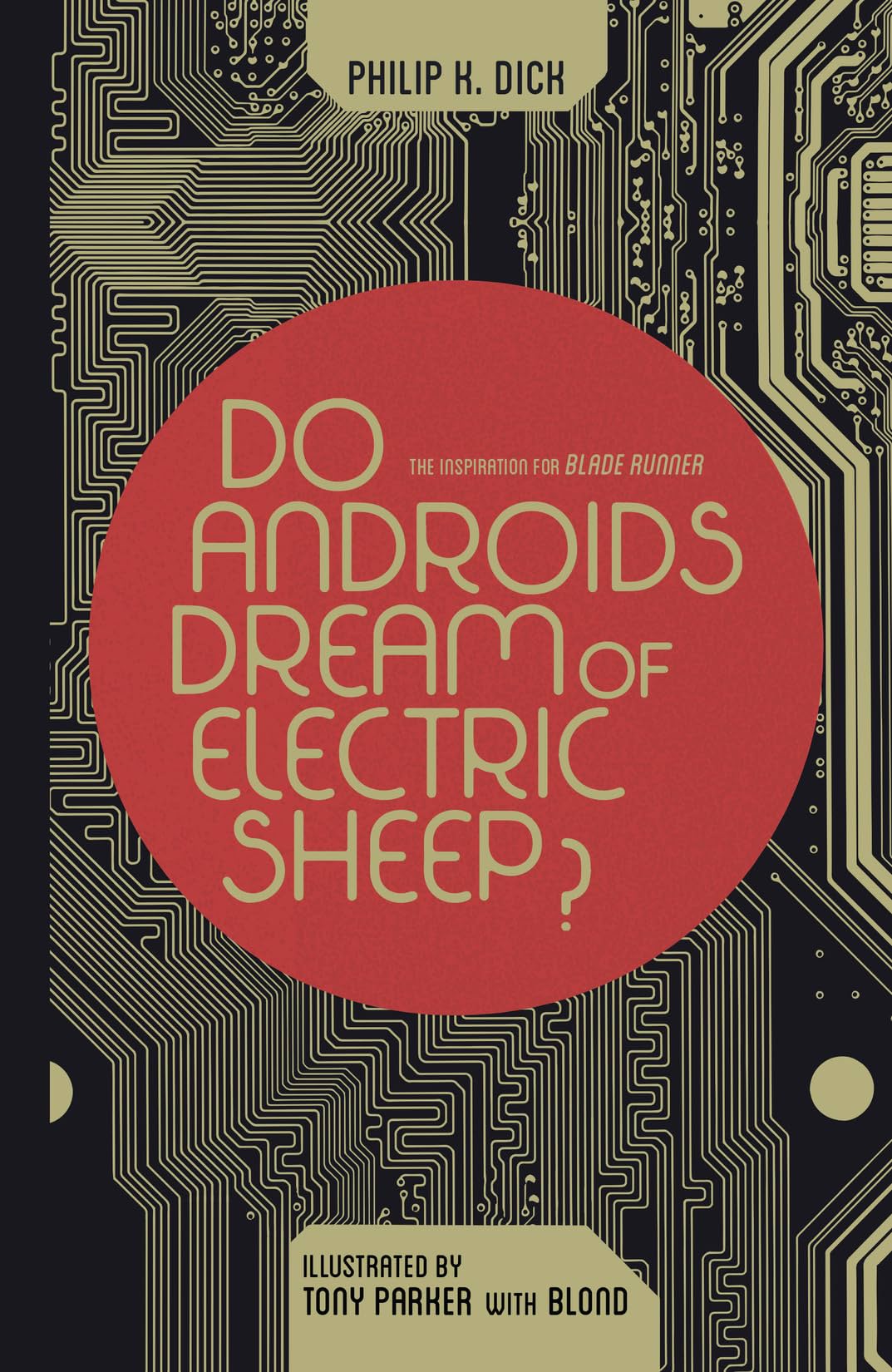 Do Androids Dream of Electric Sheep? Omnibus