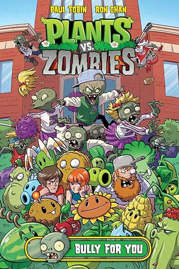Plants vs. Zombies Vol. 3: Bully For You