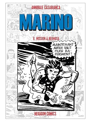 MARINO Vol. 8: Mission à Hermosa