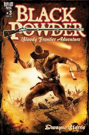 Black Powder #3 (of 6)