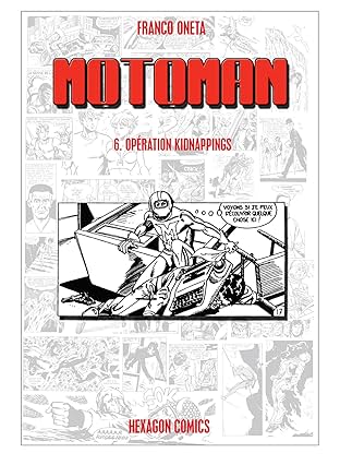 MOTOMAN Vol. 6: Opération Kidnappings