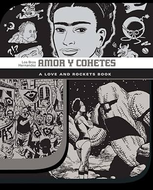 Amor Y Cohetes: The Love & Rockets Library