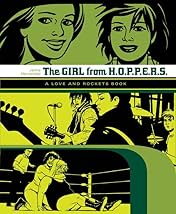 The Girl From H.O.P.P.E.R.S.: The Love & Rockets Library - Locas Book 2