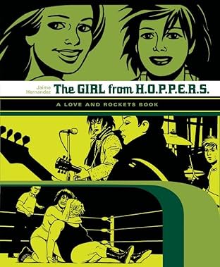 The Girl From H.O.P.P.E.R.S.: The Love & Rockets Library - Locas Book 2