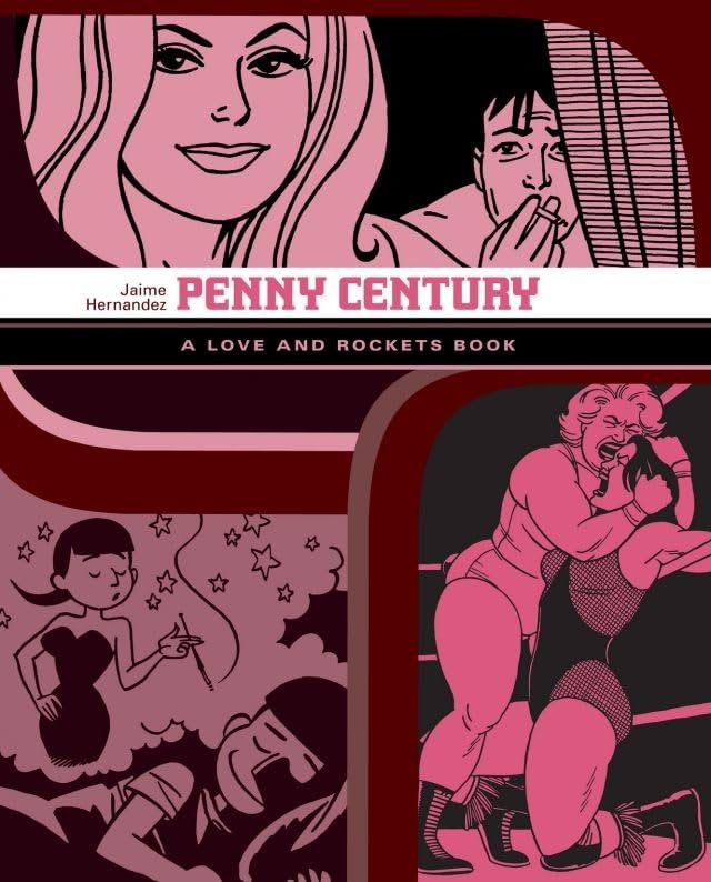 Penny Century: The Love & Rockets Library - Locas Book 4