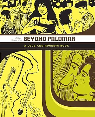 Beyond Palomar: The Love & Rockets Library - Palomar Book 3