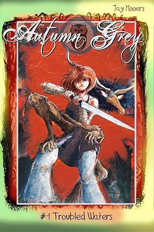 Autumn Grey Vol. 1: Troubled Waters