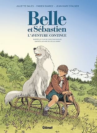 Belle & Sébastien - L'Aventure Continue