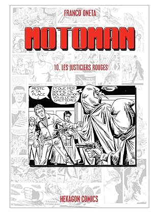 MOTOMAN Vol. 10: Les Justiciers Rouges