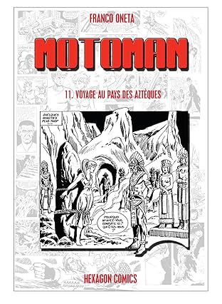 MOTOMAN Vol. 11: Voyage au pays des Azteques