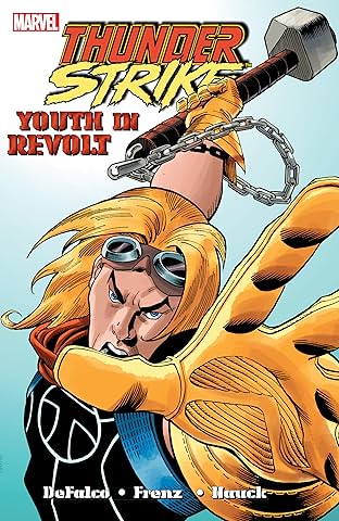 Thunderstrike: Youth In Revolt