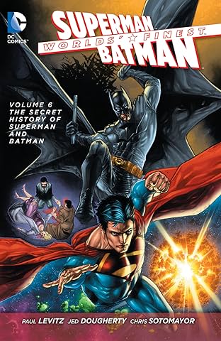 Worlds' Finest (2012-2015) Vol. 6: The Secret History of Superman and Batman