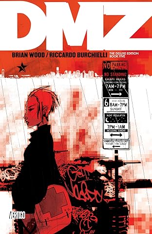 DMZ: The Deluxe Edition: Book Five