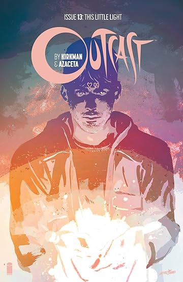 Outcast by Kirkman & Azaceta #13