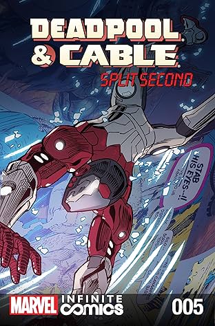 Deadpool & Cable: Split Second Infinite Comic #5