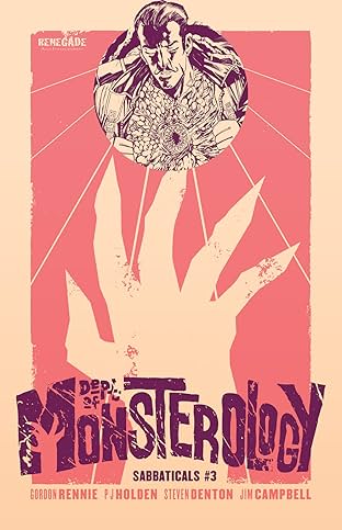 Dept. of Monsterology: Sabbaticals #3