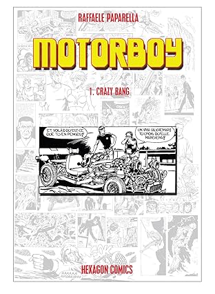 Motorboy #1: Crazy Bang