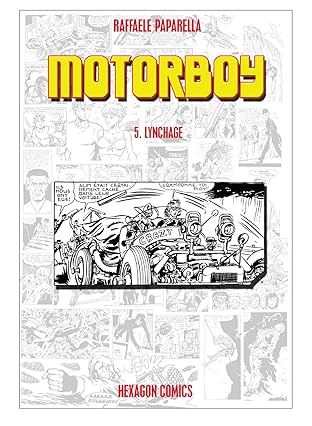 Motorboy #5: Lynchage