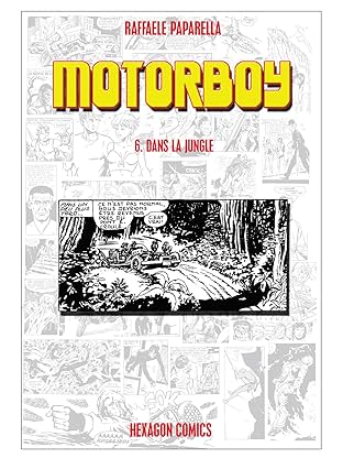 Motorboy #6: Dans la Jungle