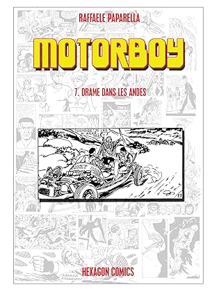 Motorboy #7: Drame dans les Andes