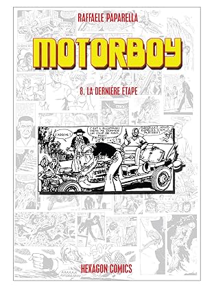 Motorboy #8: La Dernière étape