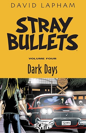 Stray Bullets Vol. 4: Dark Days