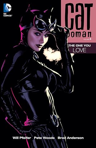 Catwoman (2002-2008) Vol. 4: The One You Love