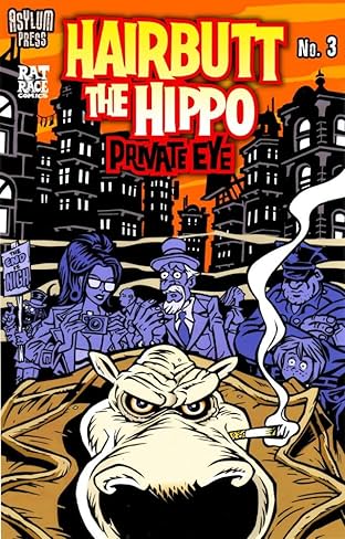 Hairbutt The Hippo #3