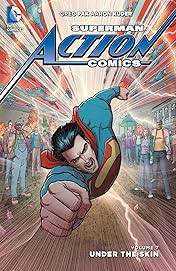 Superman - Action Comics (2011-2016) Vol. 7: Under the Skin