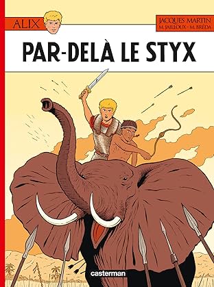 Alix Vol. 34: Par-delà le Styx