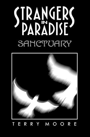 Strangers In Paradise Vol. 7: Sanctuary