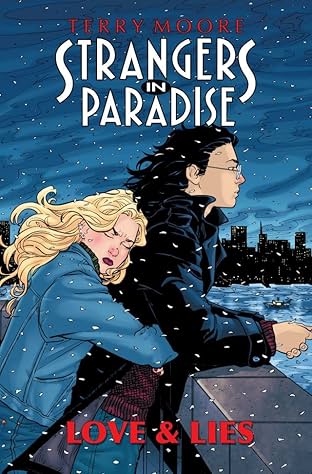 Strangers In Paradise Vol. 18: Love & Lies