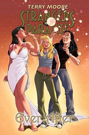 Strangers In Paradise Vol. 19: Ever After